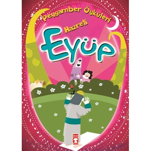 Peygamber Öyküleri Hazreti Eyüp