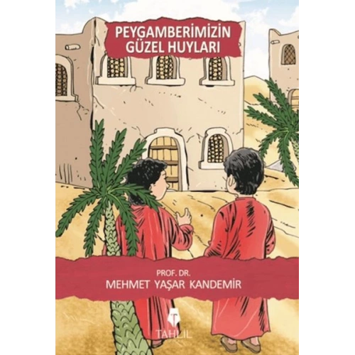 Peygamberimizin Güzel Huyları