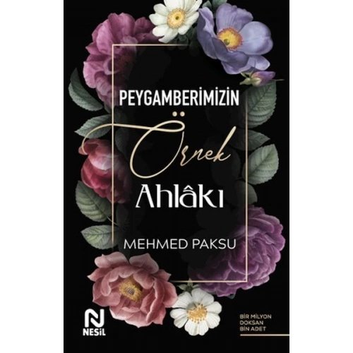 Peygamberimizin Örnek Ahlakı