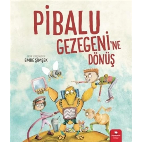 Pibalu Gezegenine Dönüş