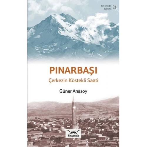 Pınarbaşı - Çerkezin Köstekli Saati