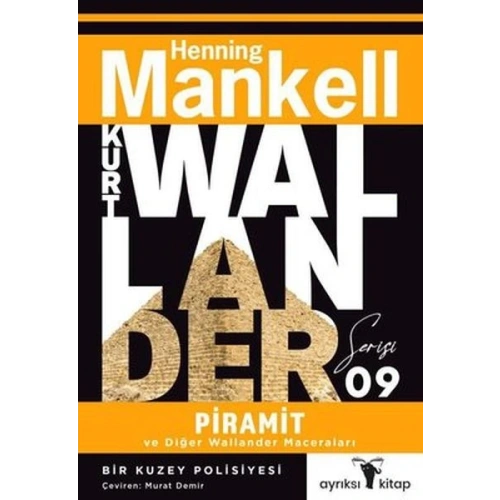 Piramit ve Diğer Wallander Maceraları - Kurt Wallander Serisi