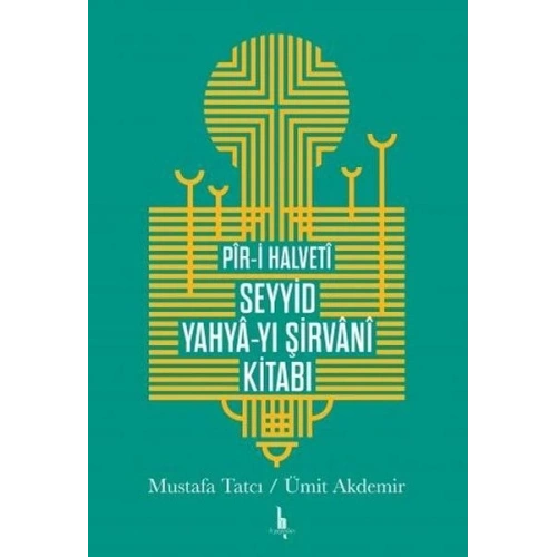 Piri Halveti Seyyid Yahyayı Şirvani Kitabı