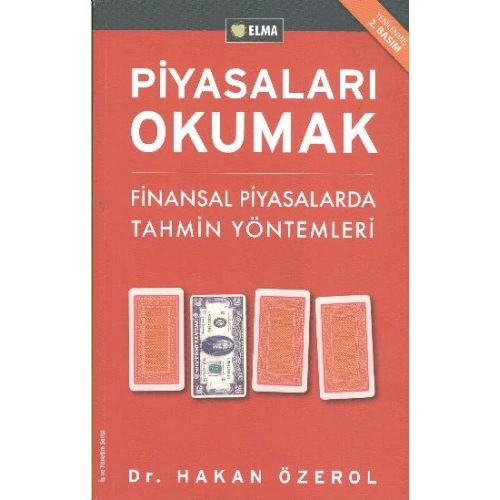 Piyasaları Okumak - Finansal Piyasalarda Tahmin Yöntemleri