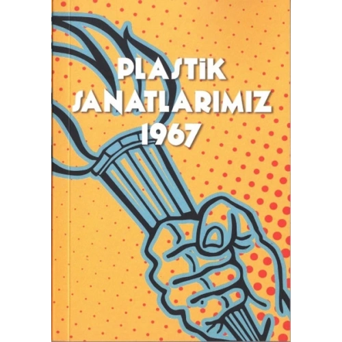 Plastik Sanatlarımız 1967