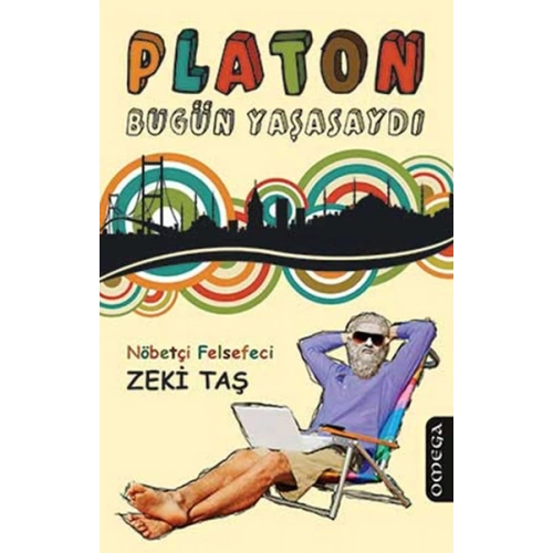 Platon Bugün Yaşasaydı