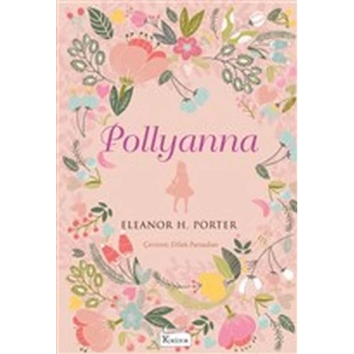 Pollyanna (Bez Ciltli)