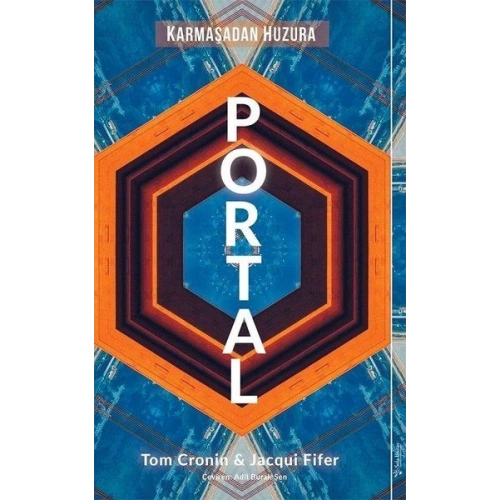Portal - Karmaşadan Huzura