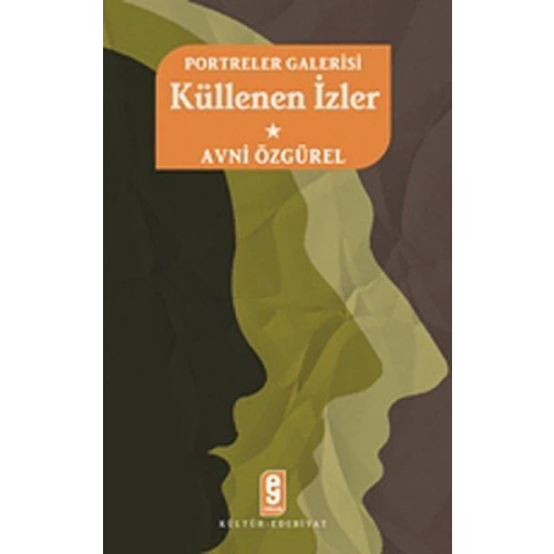 Portreler Galerisi Küllenen İzler-1