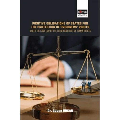 Positive Obligations of States for the Protection of Prisoners’ Rights