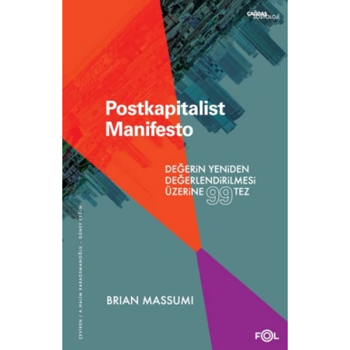 Postkapitalist Manifesto –Değerin Yeniden Değerlendirilmesi Üzerine 99 Tez