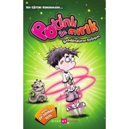 Potinli ile Mırık Başdöndüren Değişim