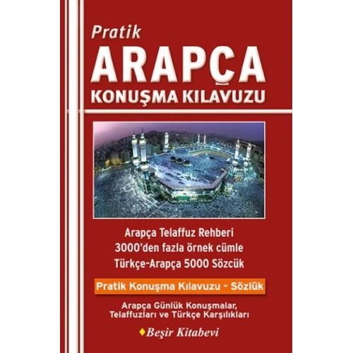 Pratik Arapça Konuşma Kılavuzu