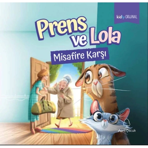 Prens ve Lola Misafire Karşı