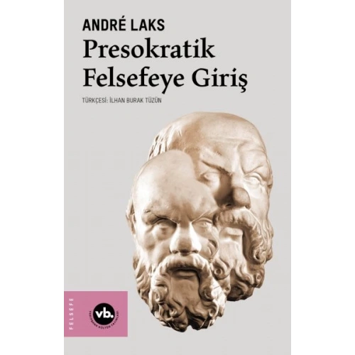 Presokratik Felsefeye Giriş