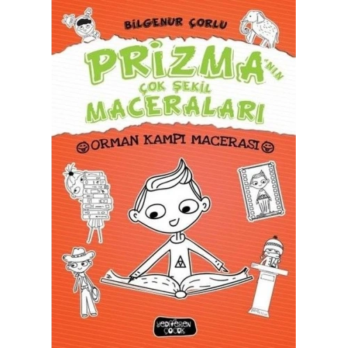 Prizmanın Çok Şekil Maceraları - Orman Kampı Macerası (Ciltli)