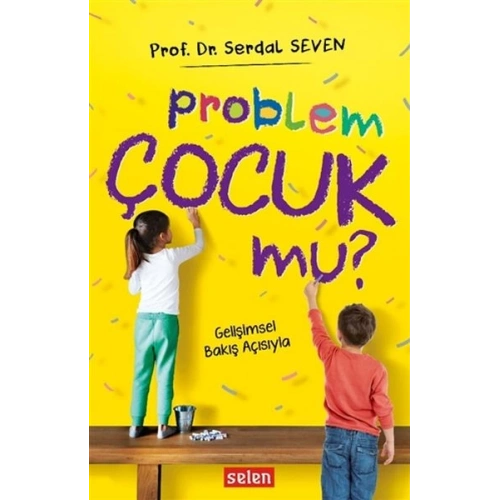 Problem Çocuk Mu?