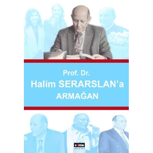 Prof. Dr. Halim Serarslana Armağan