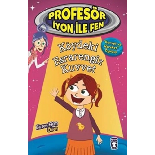 Profesör İyon İle Fen - Köydeki Esrarengiz Kuvvet