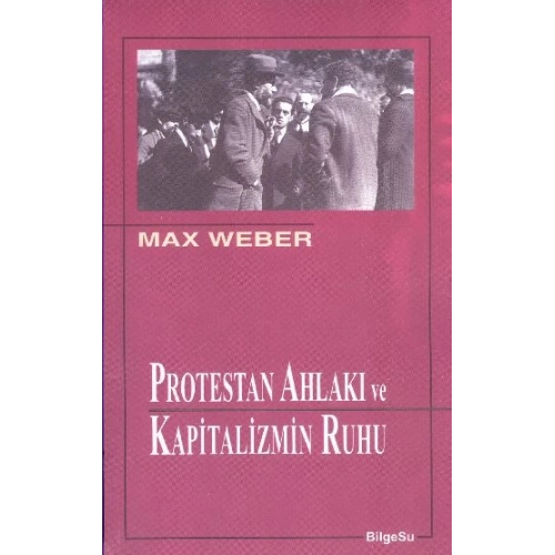 Protestan Ahlakı ve Kapitalizmin Ruhu