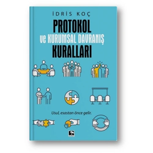 Protokol ve Kurumsal Davranış Kuralları