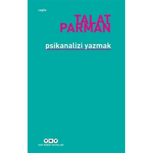 Psikanalizi Yazmak