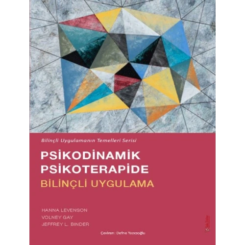 Psikodinamik Psikoterapide Bilinçli Uygulama
