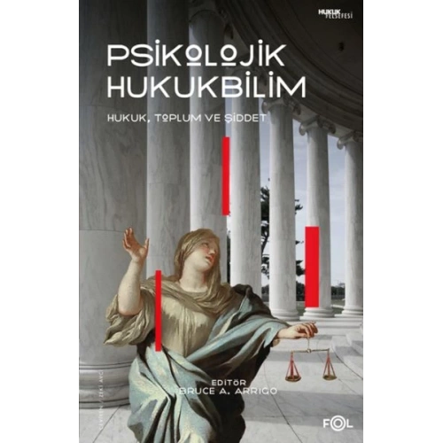 Psikolojik Hukukbilim – Hukuk, Suç ve Toplum