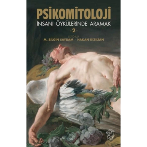 Psikomitoloji – İnsanı Öykülerinde Aramak 2
