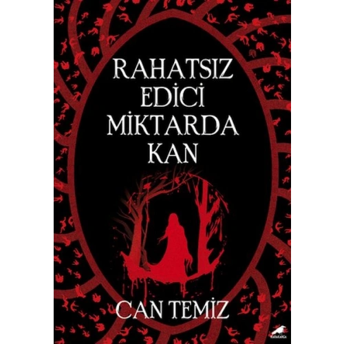Rahatsız Edici Miktarda Kan