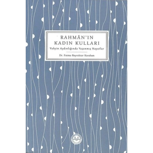 Rahmanın Kadın Kulları