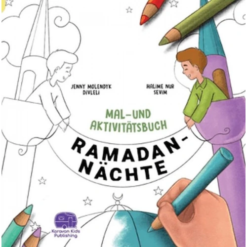 Ramadan Nachte Mal-Und Aktivitatsbuch
