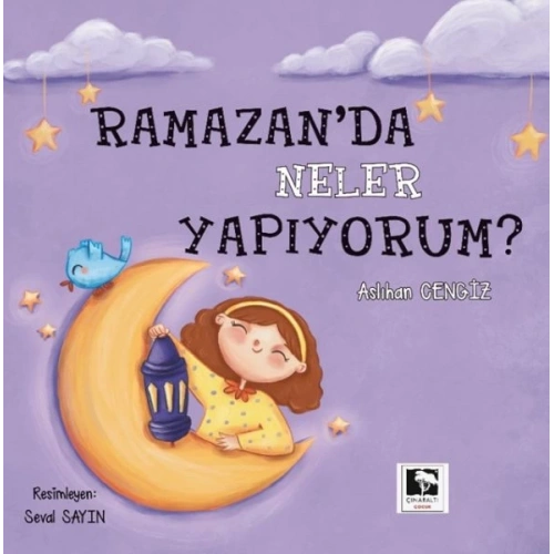 Ramazanda Neler Yapıyorum?