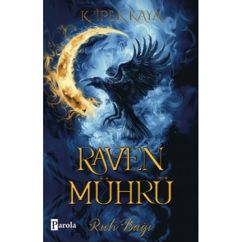 Raven Mührü – Ruh Bağı