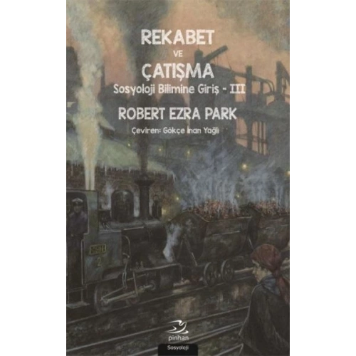 Rekabet ve Çatışma Sosyoloji Bilimine Giriş - III