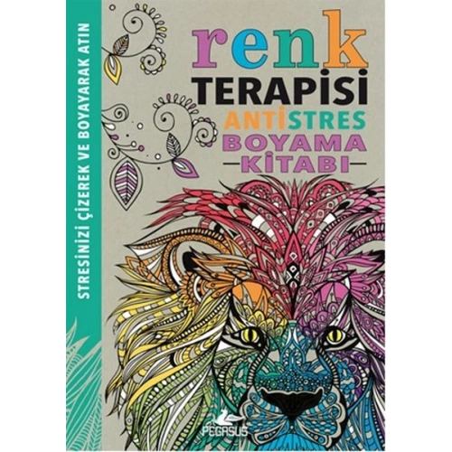 Renk Terapisi / Antistres Boyama Kitabı