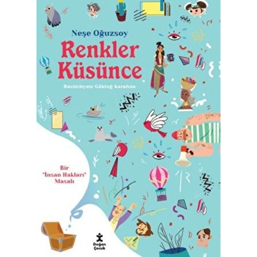 Renkler Küsünce - Bir İnsan Hakları Masalı