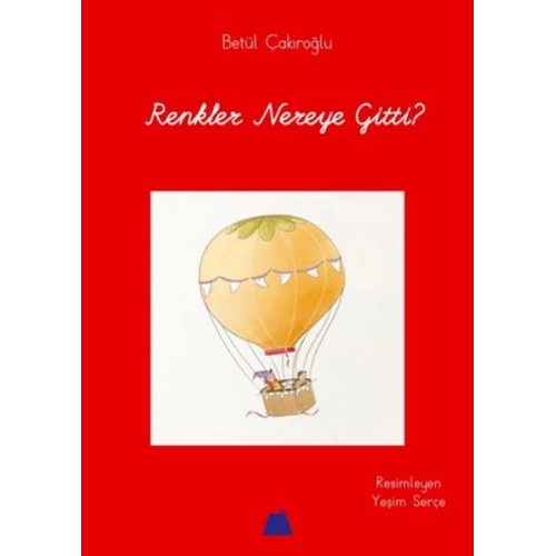 Renkler Nereye Gitti?