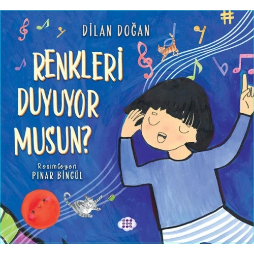 Renkleri Duyuyor Musun ?