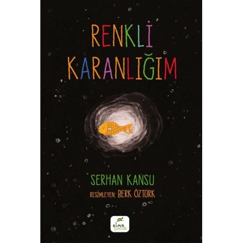 Renkli Karanlığım