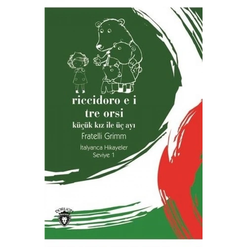 Riccidoro E I Tre-Seviye 1-Küçük Kız ile Üç Ayı-İtalyanca Hikayeler