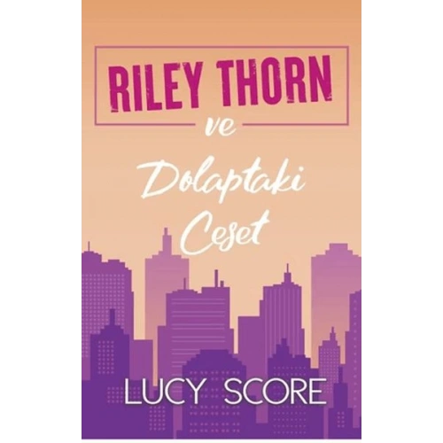 Riley Thorn ve Dolaptaki Ceset