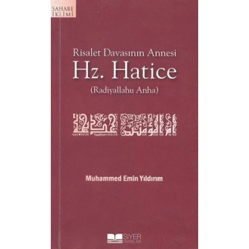 Risalet Davasının Annesi Hz. Hatice