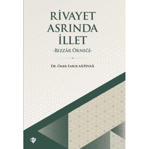 Rivayet Asrında İllet - Bezzar Örneği