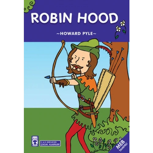 Robin Hood - 2. ve 3. Sınıflar için Çocuk Klasikleri