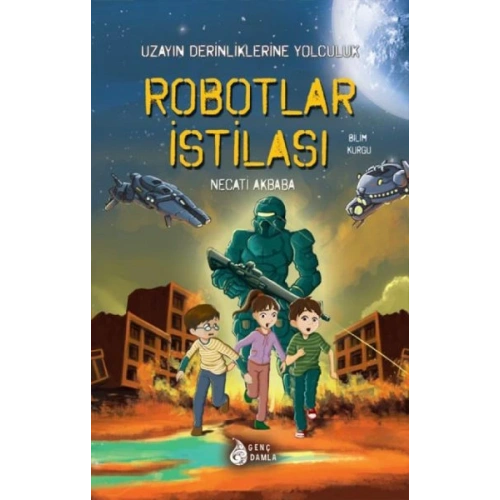 Robotlar İstilası - Uzayın Derinliklerine Yolculuk