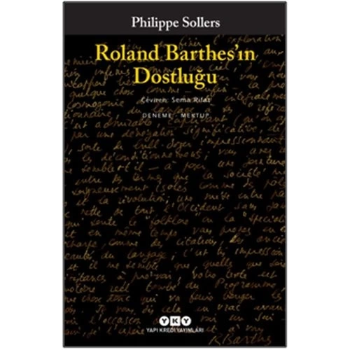 Roland Barthes’ın Dostluğu