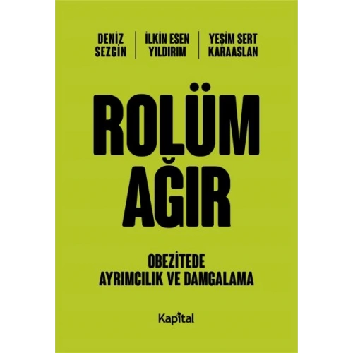 Rolüm Ağır - Obetizete Ayrımcılık ve Damgalama
