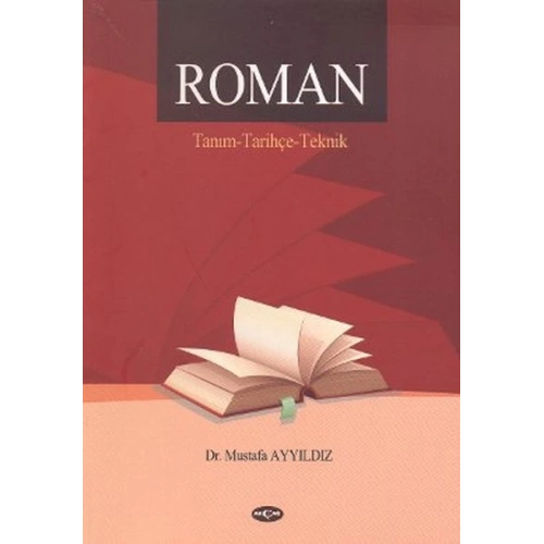 Roman / Tanım - Tarihçe - Teknik