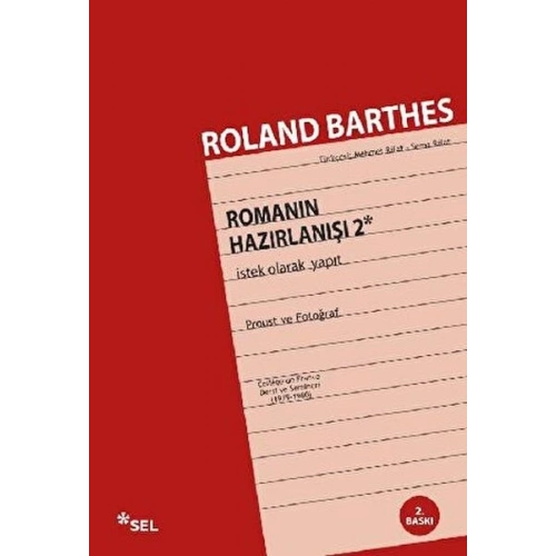 Romanın Hazırlanışı 2 İstek Olarak Yapıt